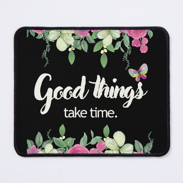 Item preview, Good Things Take Time Floral T-Shirt | Slow Living Motivational Tee designed and sold by RteesStudio.