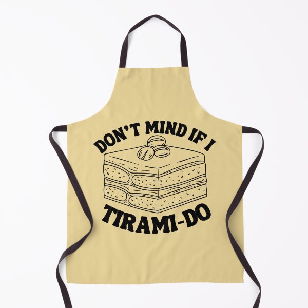 Item preview, Don't Mind If I Tirami-do designed and sold by Francesca Williams.