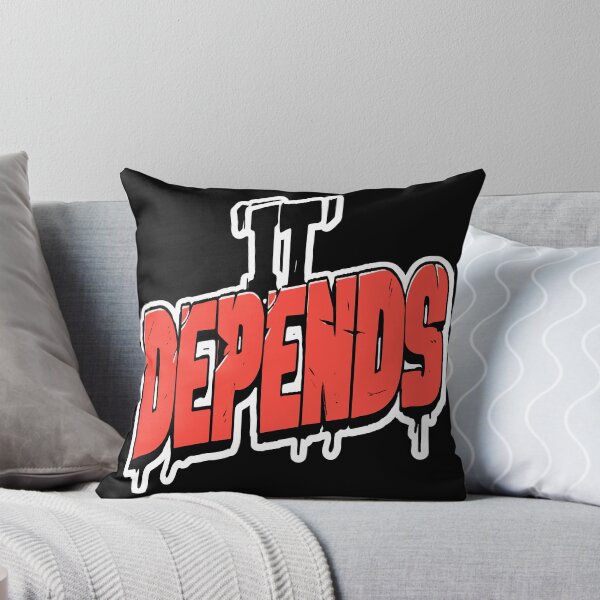 Item preview, It Depends Text Design designed and sold by RichardRags.