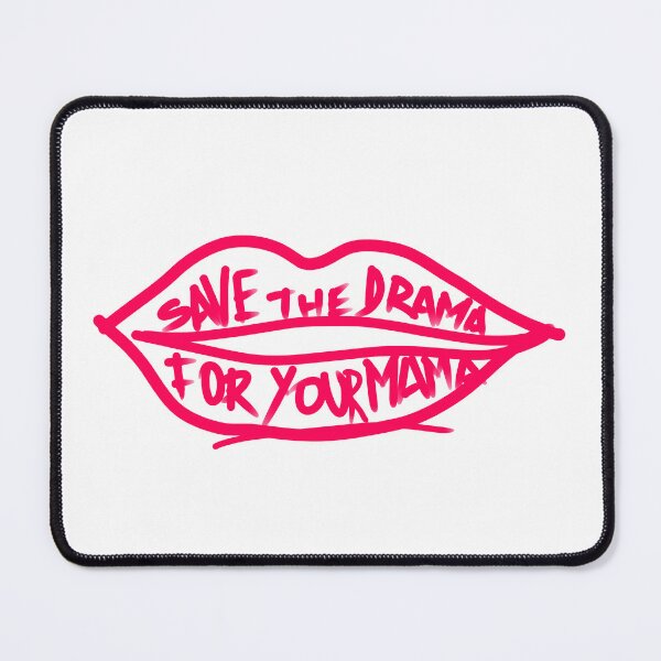 Item preview, Save the drama for you mama designed and sold by Tanya Zevallos.