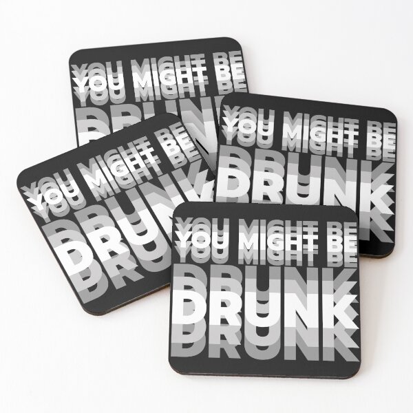 Item preview, You Might Be Drunk - Blurry Double Vision Typography designed and sold by EleFile.