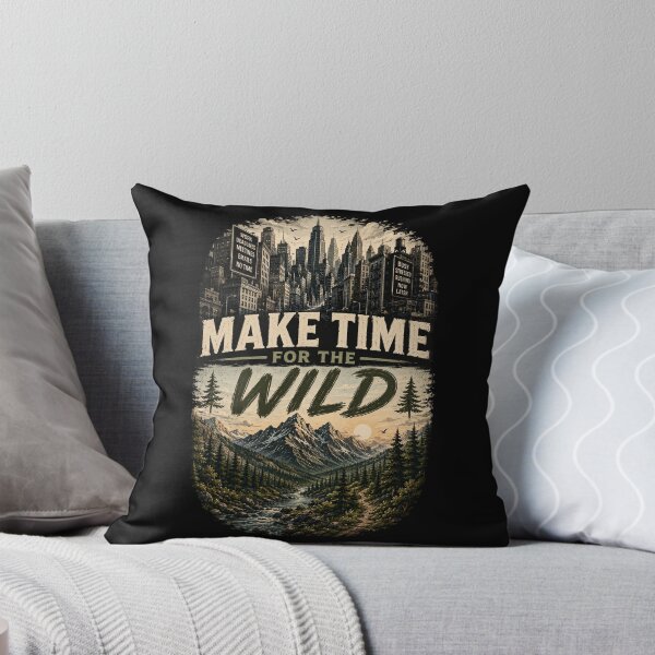 Item preview, Make Time for the Wild designed and sold by Side Quest Co..
