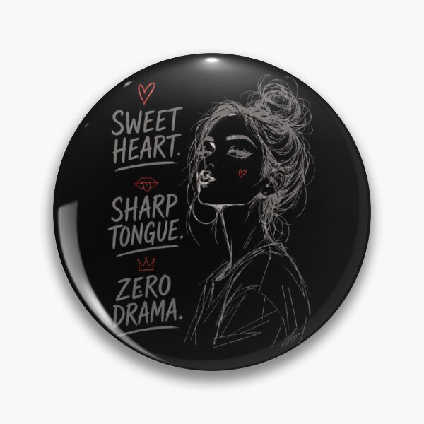 Item preview, SWEET HEART, SHARP TONGUE, ZERO DRAMA designed and sold by WesWay.