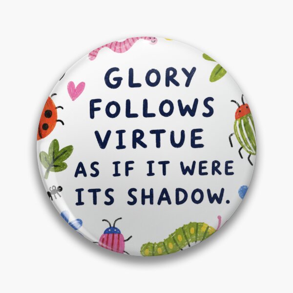 Item preview, Virtue’s Shadow designed and sold by Quote Gallery.