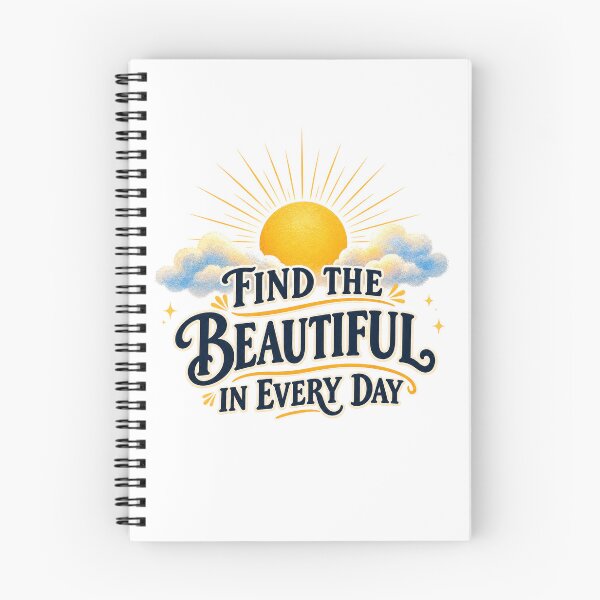 Item preview, Find the Beautiful in Every Day designed and sold by Kolibra.