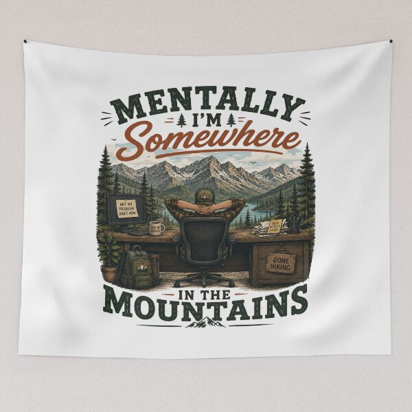 Item preview, Mentally Somewhere in the Mountains designed and sold by Side Quest Co..
