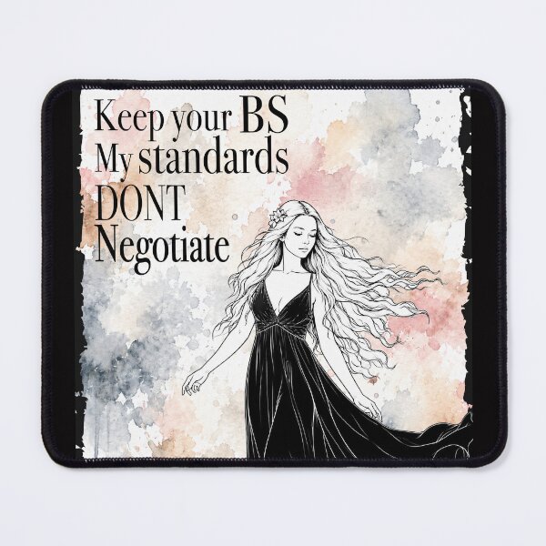 Item preview, Keep the standards high and the BS somewhere else designed and sold by Silvered-Wings.