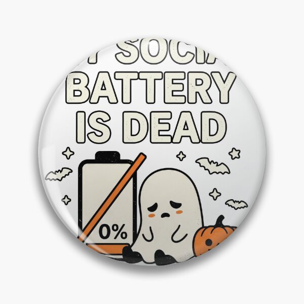 Item preview, my social battery is dead designed and sold by LiuTiuuu.