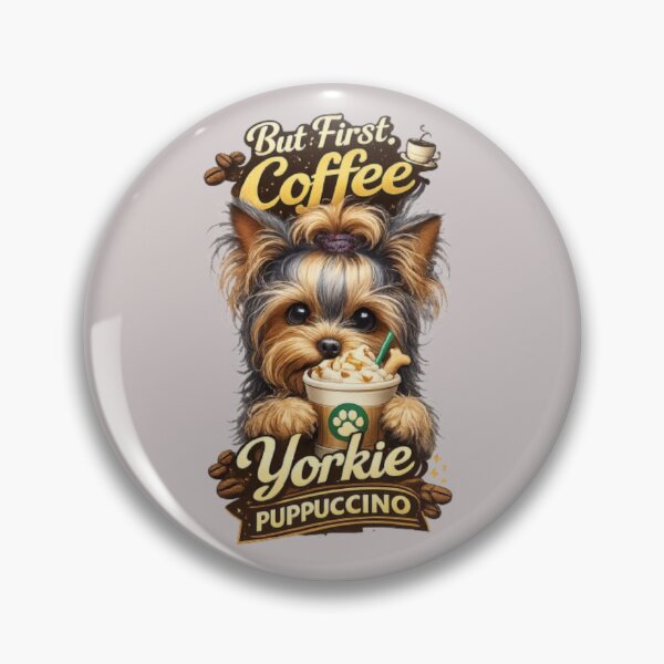 Item preview, But First, Coffee – Yorkie Puppuccino Design designed and sold by Yorkie Magic Studio .