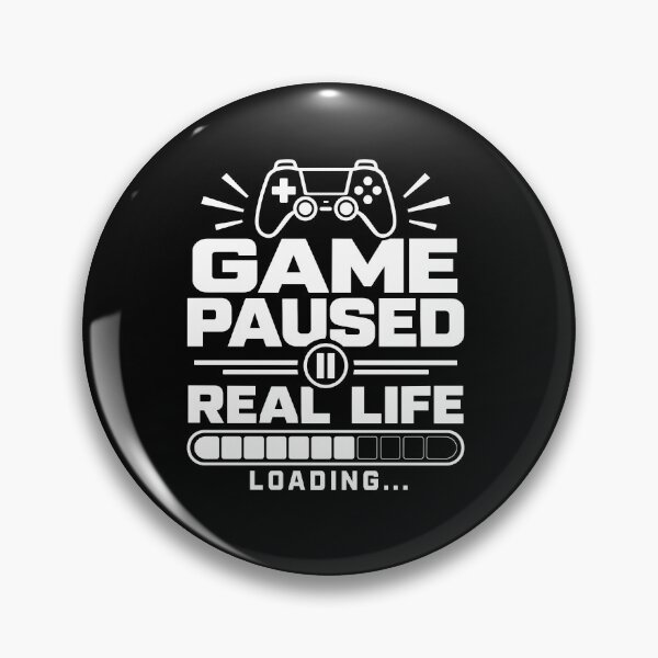 Item preview, Game Paused Real Life Loading – Funny Gamer Gaming Controller Design designed and sold by mraihan.
