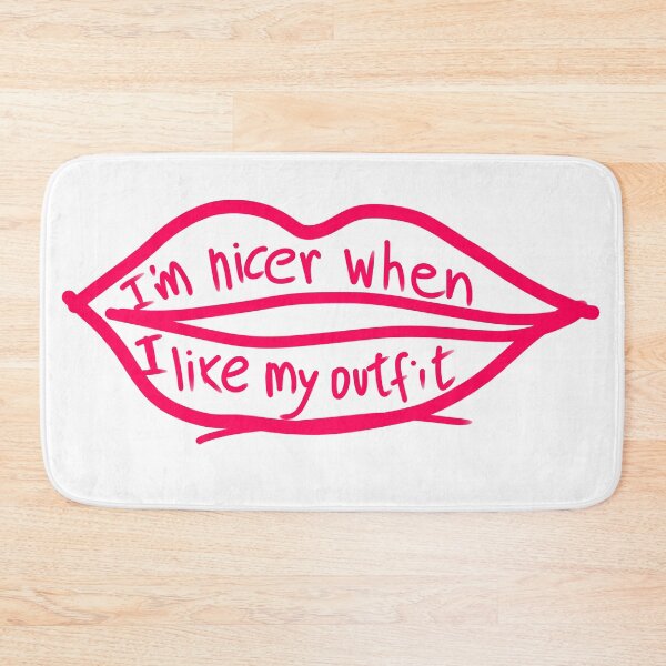 Item preview, I'm nicer when I like my outfit designed and sold by Tanya Zevallos.