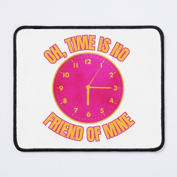 Item preview, Time is no friend of mine Role Model designed and sold by DhriegoStudio.