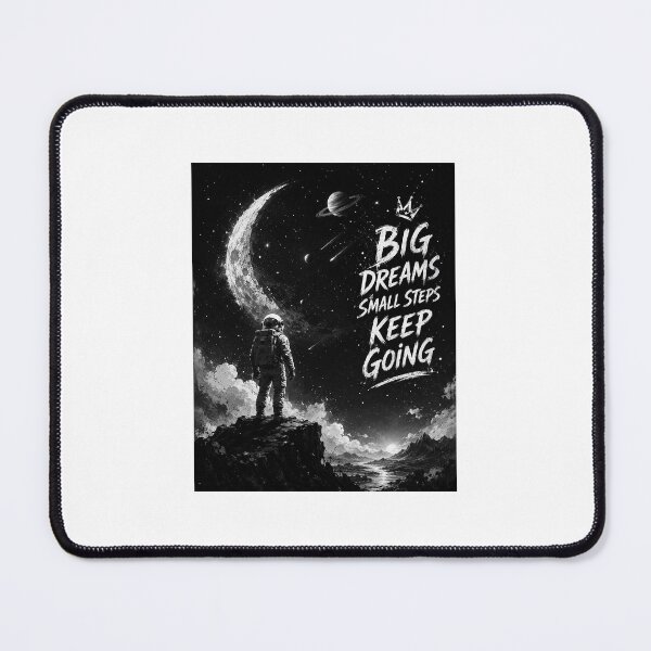 Item preview, Big Dreams Small Steps Keep Going - Astronaut Space Art designed and sold by Ak-art-shop.