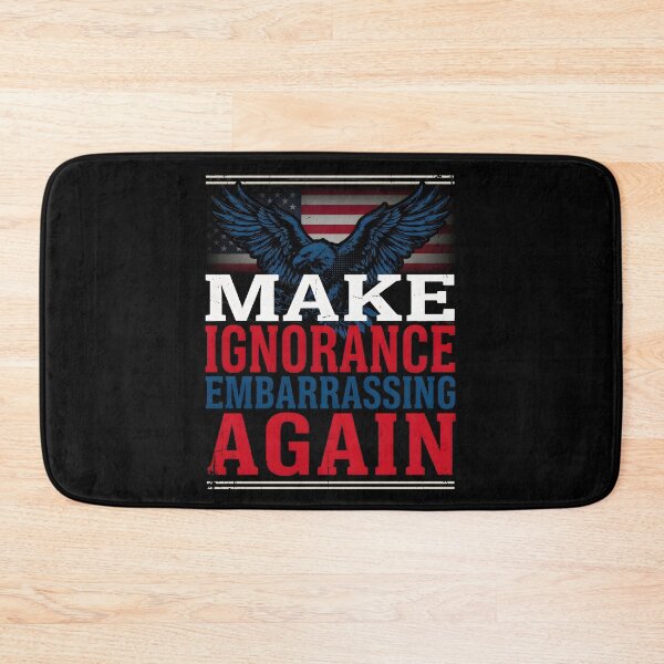 Item preview, Make Ignorance Embarrassing Again Critical Thinking Science Facts Education Knowledge designed and sold by Redgiant87x.
