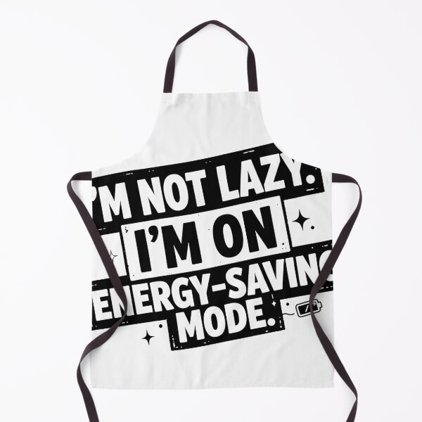 Item preview, I’m Not Lazy. I’m On Energy-Saving Mode designed and sold by Benevoleantrr.