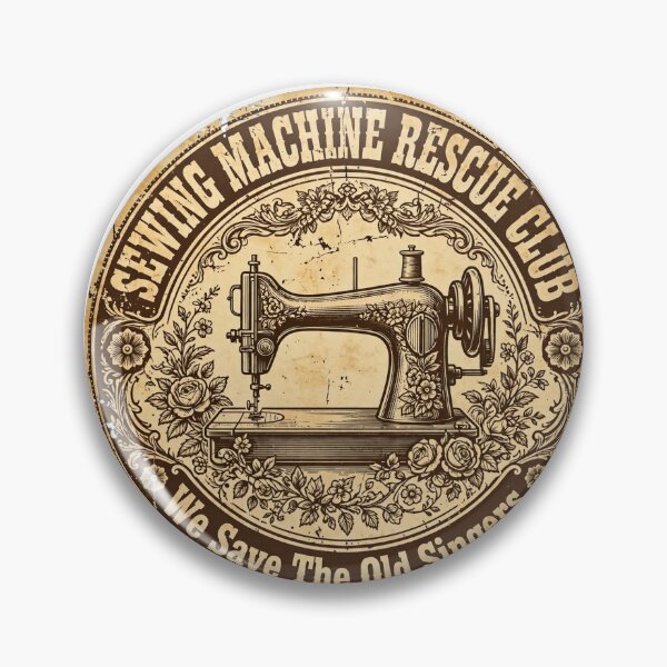 Item preview, Sewing Machine Rescue Club We Save The Old Singers Vintage Singer Badge designed and sold by TauqeerArts.