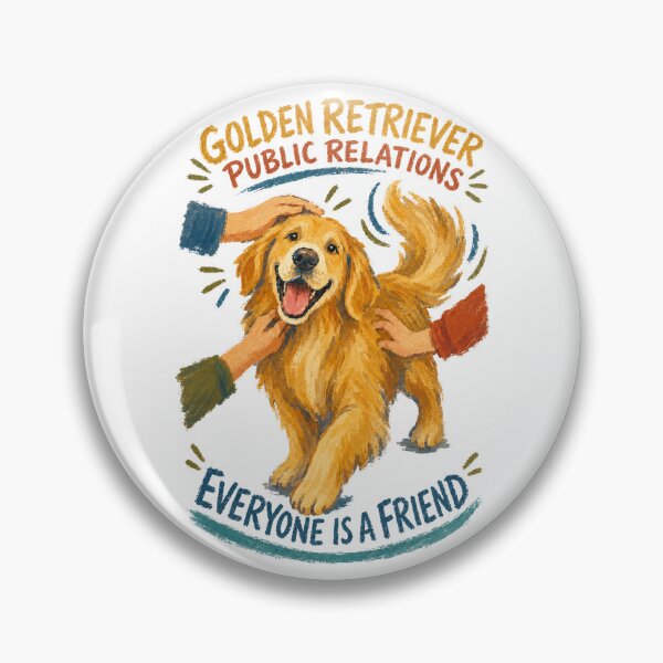 Item preview, Golden Retriever Public Relations – Everyone Is a Friend designed and sold by Lacritsa .