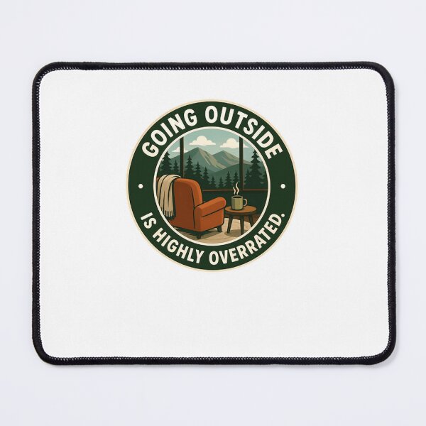Item preview, Going Outside Is Highly Overrated Homebody Introvert Comfort Seeker designed and sold by JonesFlora2025.