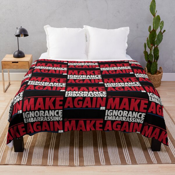 Item preview, Make Ignorance Embarrassing Again Facts Education Science Knowledge Critical Thinking designed and sold by Redgiant87x.