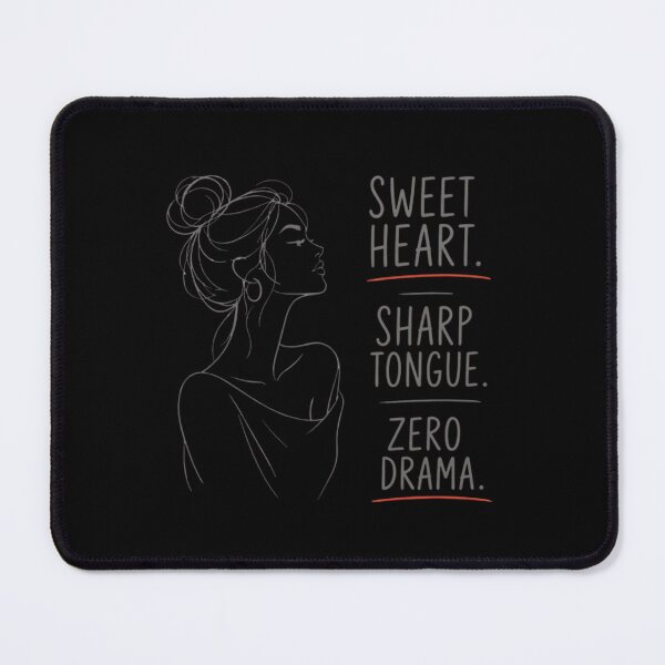 Item preview, SWEET HEART, SHARP TONGUE, ZERO DRAMA designed and sold by WesWay.