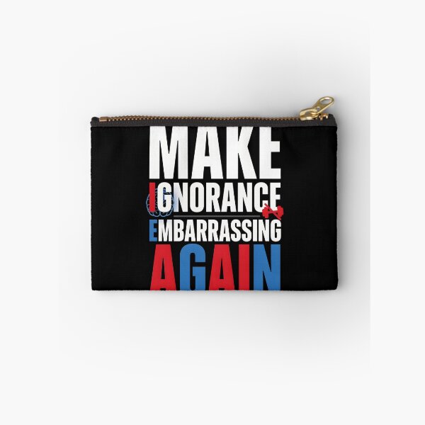 Item preview, Make Ignorance Embarrassing Again Knowledge Science Facts Education Critical Thinking designed and sold by Redgiant87x.