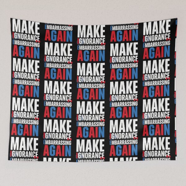 Item preview, Make Ignorance Embarrassing Again Knowledge Science Facts Education Critical Thinking designed and sold by Redgiant87x.