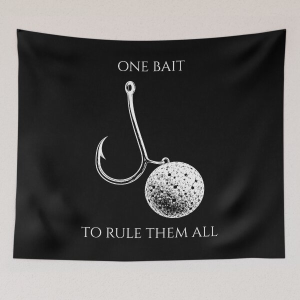 Item preview, One Bait To Rule Them All - Funny Carp Fishing designed and sold by GeekAnglerStore.