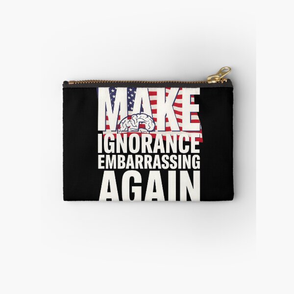 Item preview, Make Ignorance Embarrassing Again Facts Education Knowledge Science designed and sold by Redgiant87x.