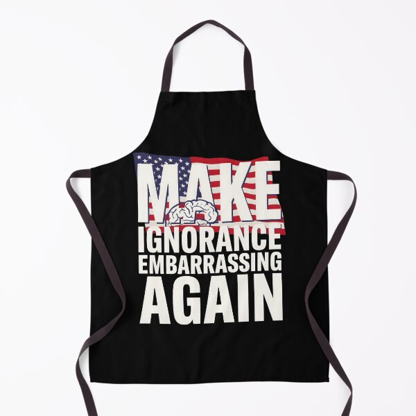 Item preview, Make Ignorance Embarrassing Again Facts Education Knowledge Science designed and sold by Redgiant87x.