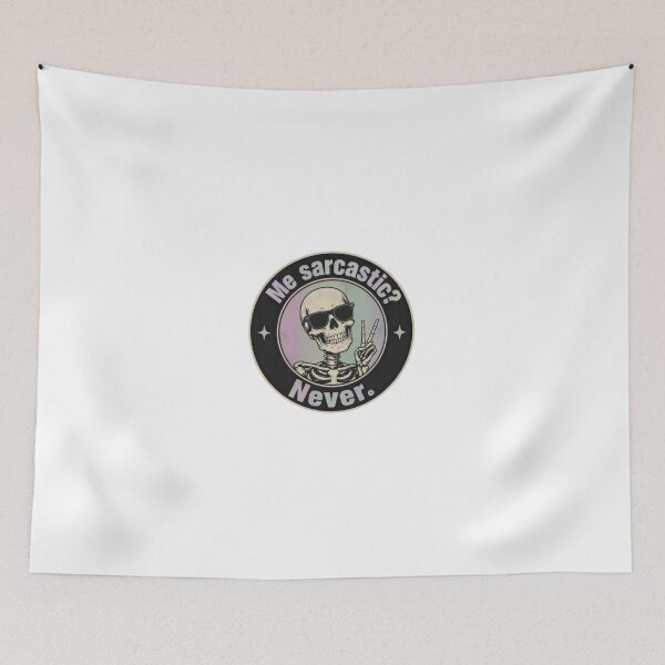 Item preview, Me Sarcastic? Never. Sarcasm Humor Sarcastic Person designed and sold by JonesFlora2025.