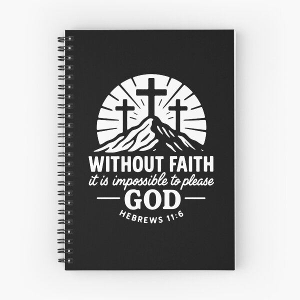 Item preview, Hebrews 11:6 Without Faith it is Impossible to Please God designed and sold by plushism.