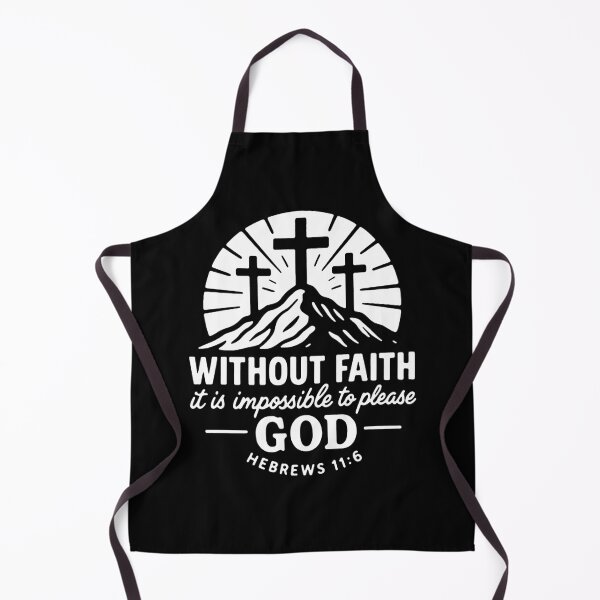 Item preview, Hebrews 11:6 Without Faith it is Impossible to Please God designed and sold by plushism.