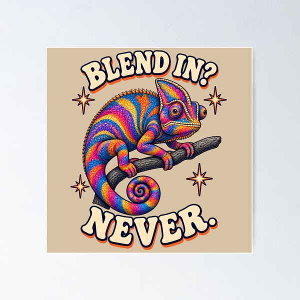 Item preview, Blend In? Never – Colorful Chameleon designed and sold by VioVibe.