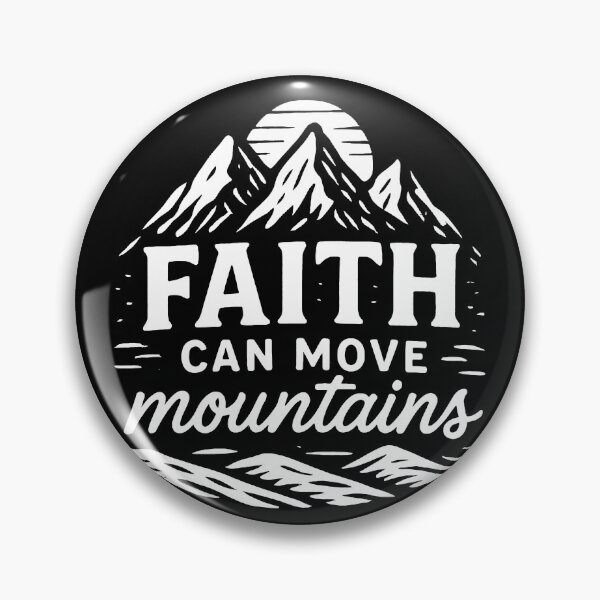 Item preview, Matthew 17:20 Faith Can Move Mountains designed and sold by plushism.