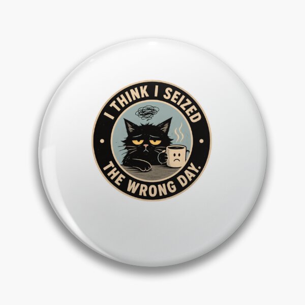 Item preview, I Think I Seized The Wrong Day Grumpy Cat Coffee Lover Bad Morning Mood designed and sold by JonesFlora2025.