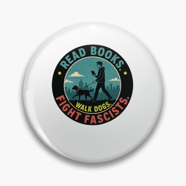 Item preview, Read Books. Walk Dogs. Fight Fascists. Book Lover Dog Owner Anti-Fascist Activist designed and sold by JonesFlora2025.