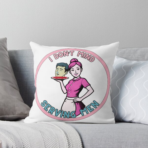 Item preview, Serving men - I Don’t mind serving men designed and sold by We hate everything.