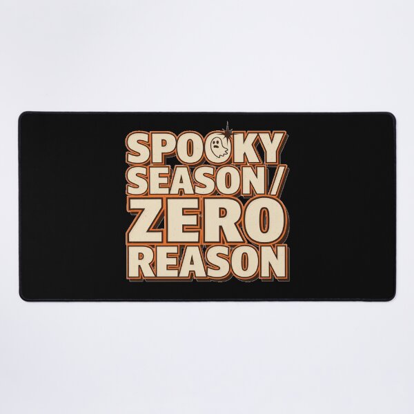 Item preview, Spooky Season Halloween – Spooky Season / Zero Reason designed and sold by No Excuses Supply.