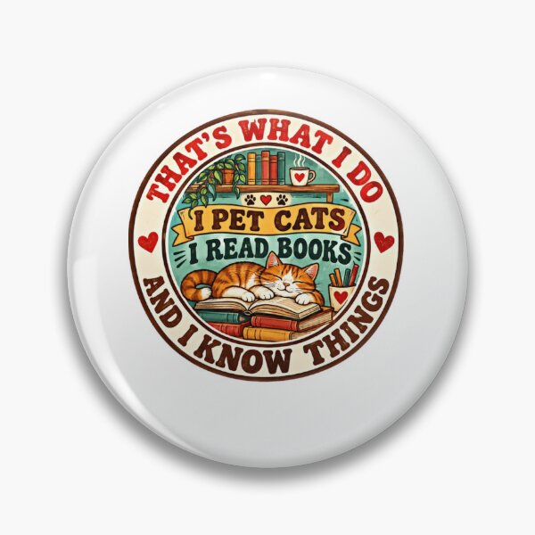 Item preview, That's What I Do I Pet Cats I Read Books And I Know Things Cat Lover Bookworm Reader designed and sold by JonesFlora2025.