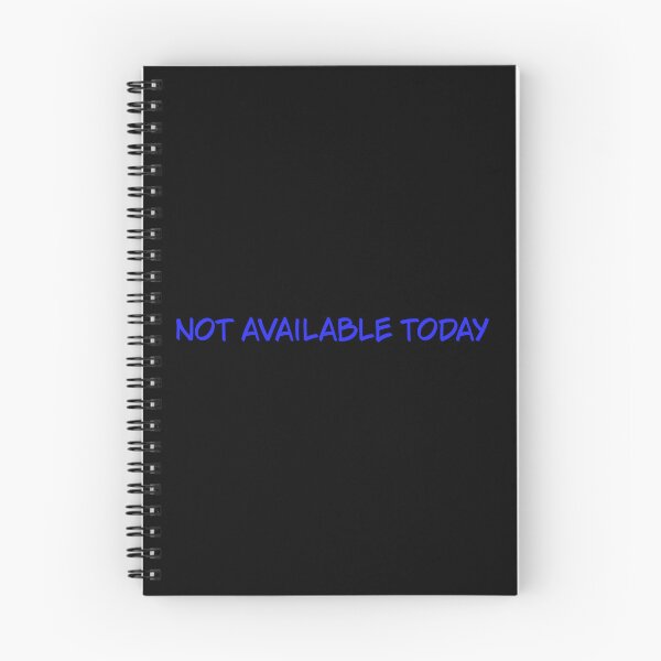 Item preview, Not Available Today Funny Quote Typography Art designed and sold by SaraPixels.