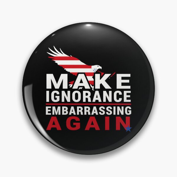 Item preview, Make Ignorance Embarrassing Again Critical Thinking Science Knowledge Facts Education designed and sold by Redgiant87x.