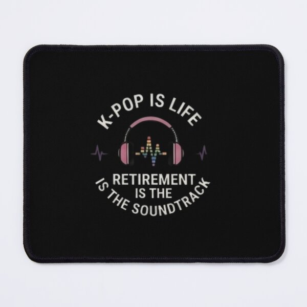 Item preview, K-Pop Is Life, Retirement Is the Soundtrack – Funny Korean Culture Retirement Gift designed and sold by SunAndJune.