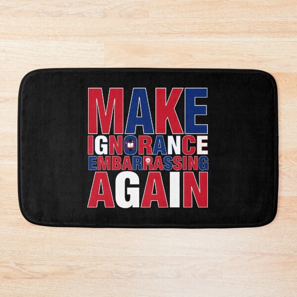 Item preview, Make Ignorance Embarrassing Again Facts Education Science Critical Thinking Knowledge designed and sold by Redgiant87x.