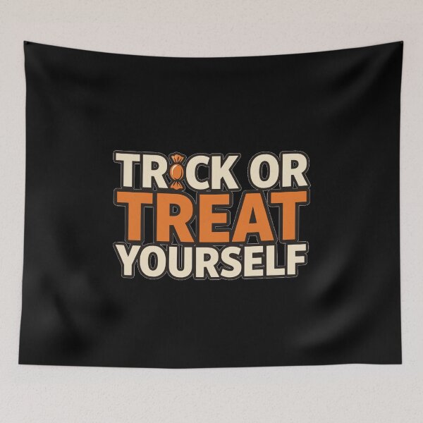 Item preview, Trick or Treat – Trick or Treat Yourself designed and sold by No Excuses Supply.