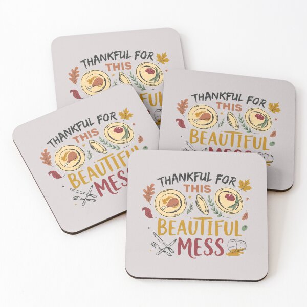 Item preview, Thankful for This Beautiful Mess- Thanksgiving designed and sold by Sezee.