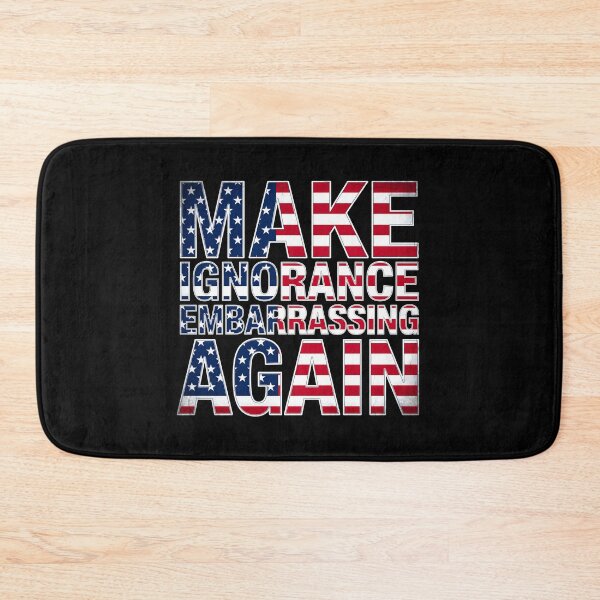 Item preview, Make Ignorance Embarrassing Again Education Facts Knowledge Science Critical Thinking designed and sold by Redgiant87x.