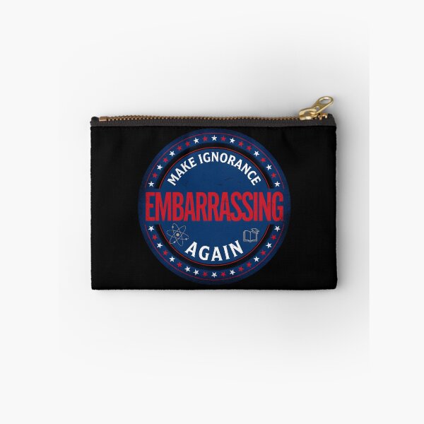 Item preview, Make Ignorance Embarrassing Again Knowledge Critical Thinking Science Facts Education designed and sold by Redgiant87x.
