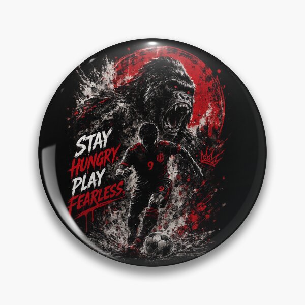 Item preview, Stay Hungry Play Fearless designed and sold by LegendCourt.