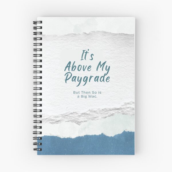 Item preview, Above My Paygrade designed and sold by Valeria-Freeman.