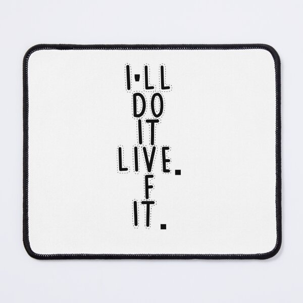 Item preview, Text Typography I'll do it live. F it. Deadline Humor designed and sold by TypeboldStudio.
